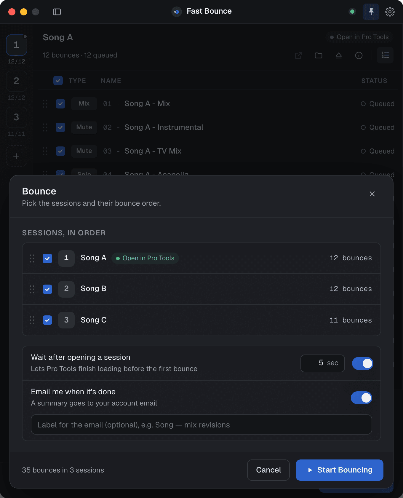 The Bounce sheet listing Song A, Song B and Song C in order, with the wait and email options and a Start Bouncing button.