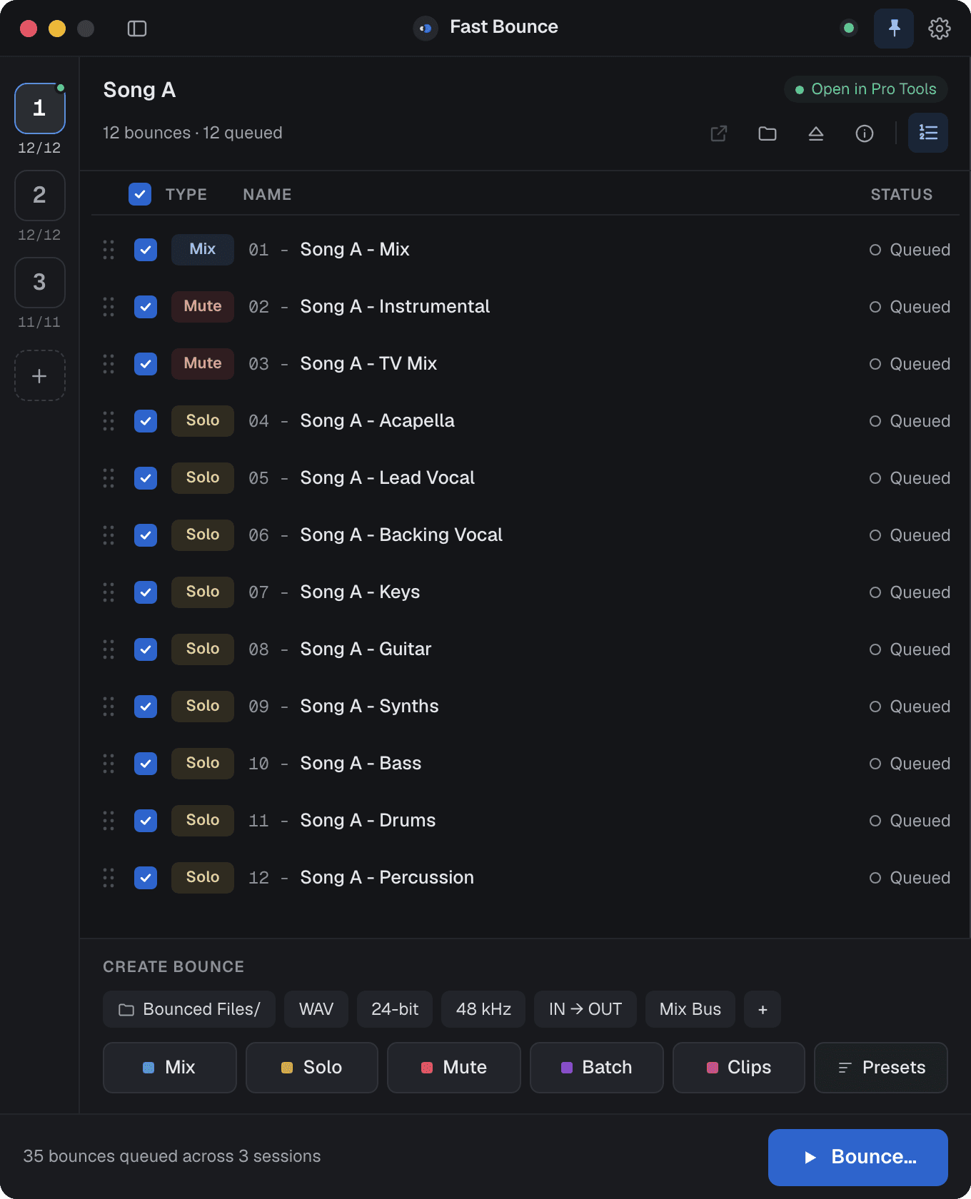 The Fast Bounce main window: three sessions in the rail, twelve queued bounces in Song A, and the Create bounce area with setup chips and the Mix, Solo, Mute, Batch, Clips and Presets buttons.